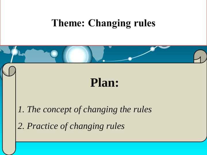 Theme: Changing rules