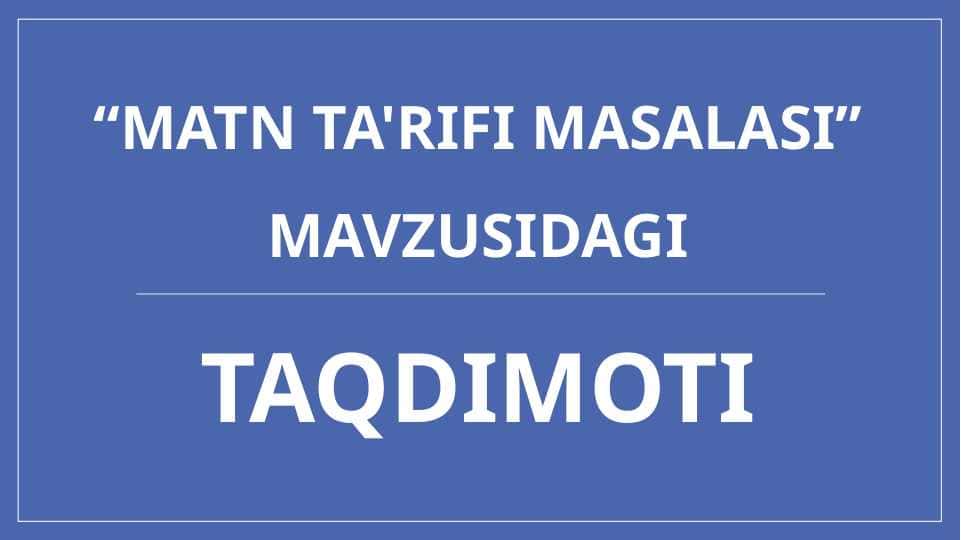 Matn ta'rifi masalasi
