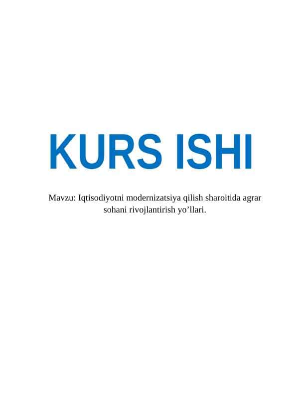 Iqtisodiyotni modernizatsiya qilish sharoitida agrar sohani rivojlantirish yo’llari.