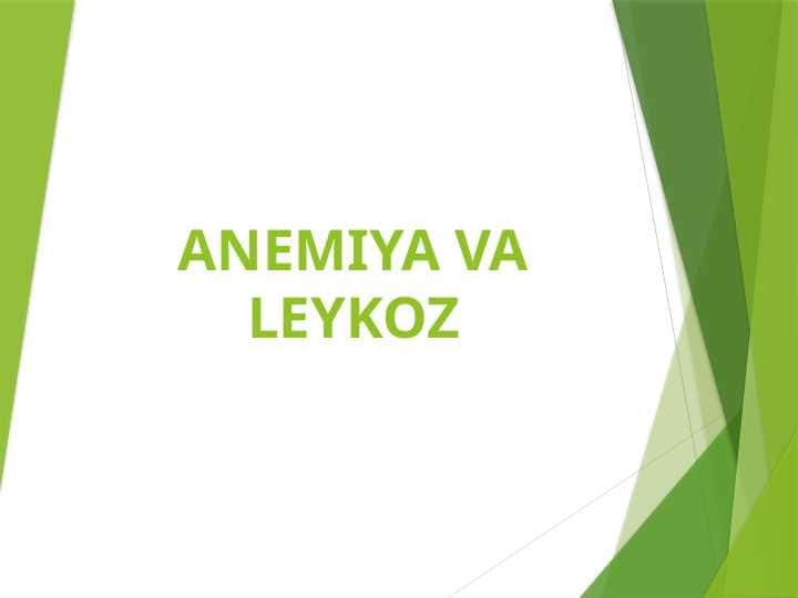 ANEMIYA VA LEYKOZ