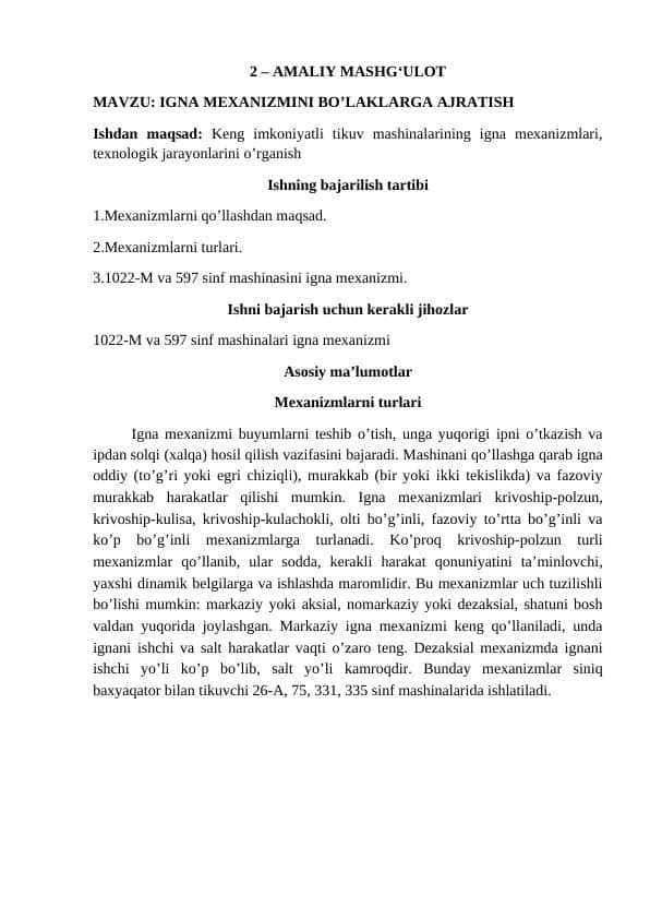 2 – AMALIY MASHG‘ULOT
MAVZU: IGNA MEXANIZMINI BO’LAKLARGA AJRATISH
