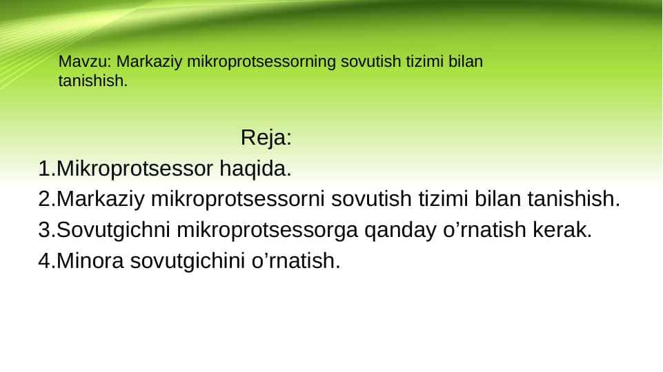 Markaziy mikroprotsessorning sovutish tizimi bilan tanishish.