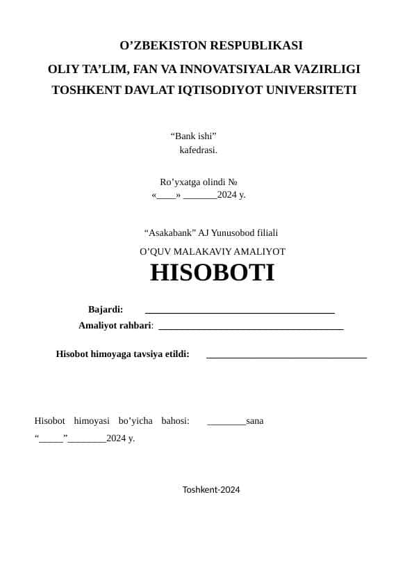 “Asakabank” AJ Yunusobod filiali O’QUV MALAKAVIY AMALIYOT HISOBOTI