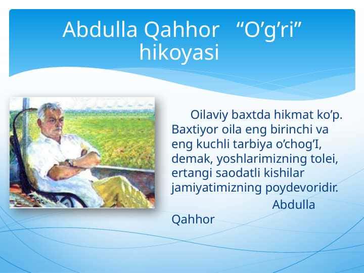 Abdulla Qahhor “O’g’ri’’ hikoyasi