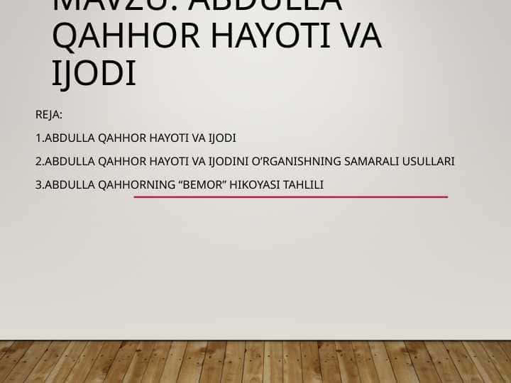 Abdulla Qahhor hayoti va ijodi