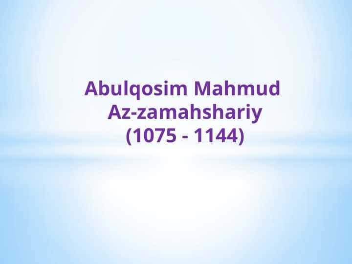 Abulqosim Mahmud Az-zamahshariy