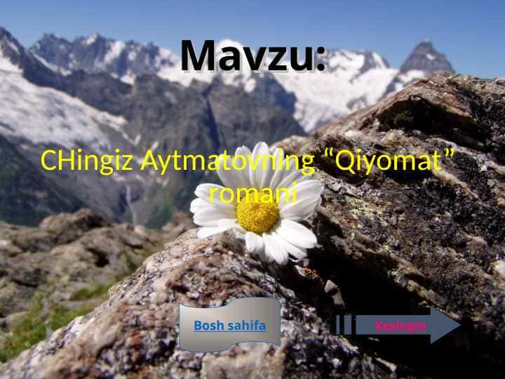 CHingiz Aytmatovning “Qiyomat” romani