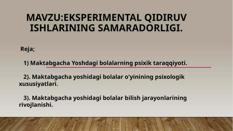 Eksperimental qidiruv ishlarining samaradorligi
