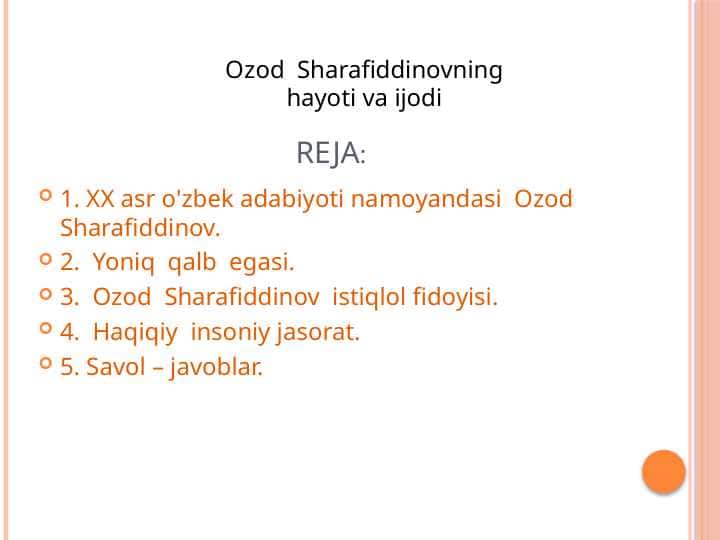 Ozod Sharafiddinovning hayoti va ijodi
