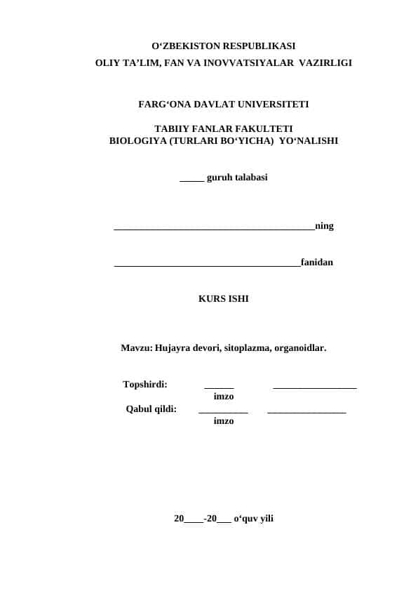 Hujayra devori, sitoplazma, organoidlar.