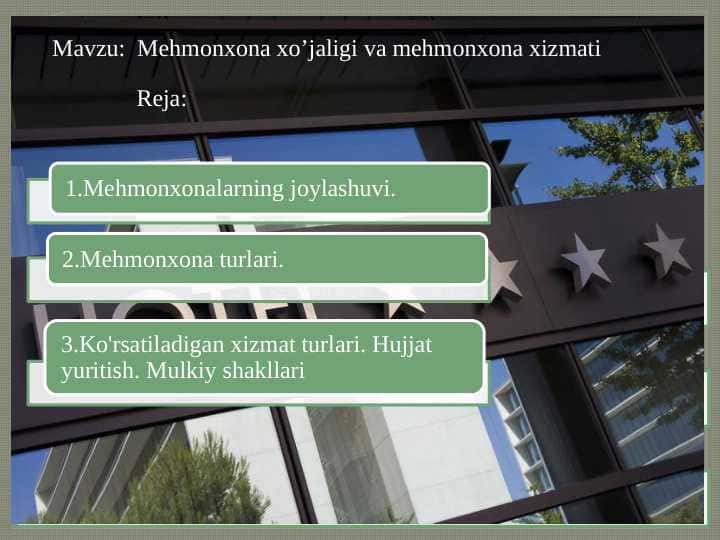 Mavzu: Mehmonxona xo’jaligi va mehmonxona xizmati