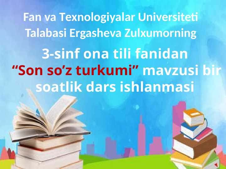 3-sinf ona tili fanidan “Son so’z turkumi” dars ishlanma