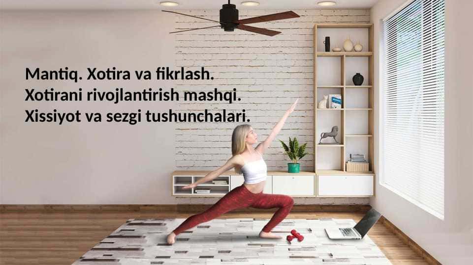 Mantiq. Xotira va fikrlash. Xotirani rivojlantirish mashqi.
Xissiyot va sezgi tushunchalari.