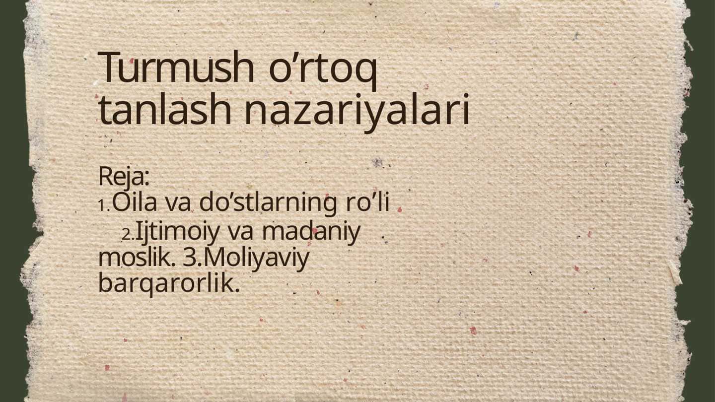 Turmush o’rtoq tanlash nazariyalari