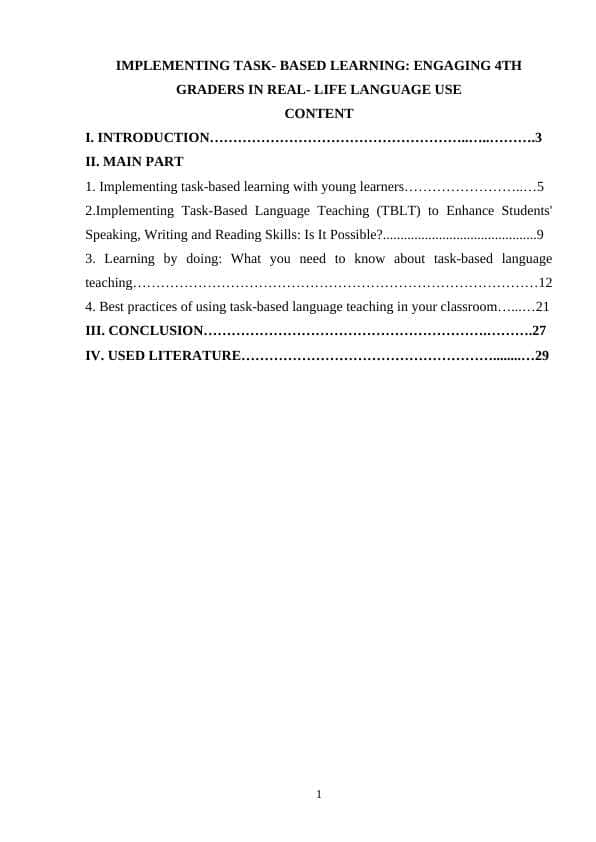 IMPLEMENTING TASK- BASED LEARNING: ENGAGING 4TH GRADERS IN REAL- LIFE LANGUAGE USE