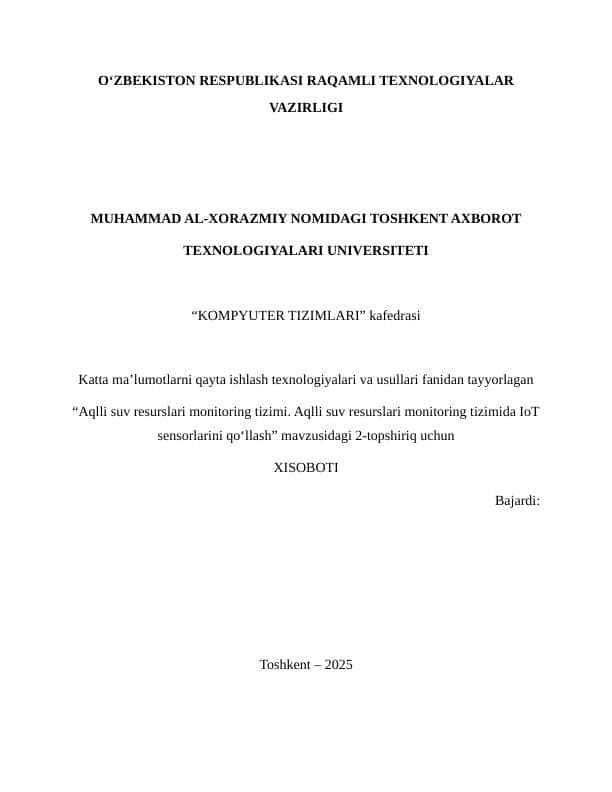 Aqilli suv resurslari monitoring tizimi. Aqilli suv resurslari monitoring tizimida IoT sensorlarini qo‘llash uchun ma’lumotlar bazasini tuzish.