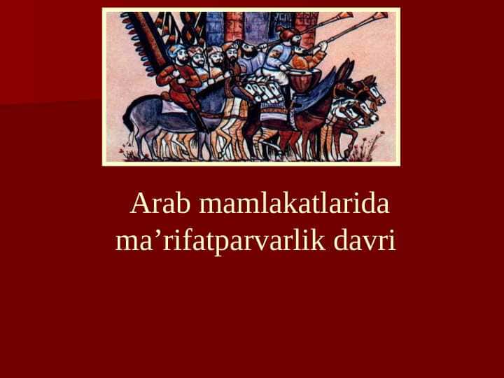 Arab mamlakatlarida ma’rifatparvarlik davri