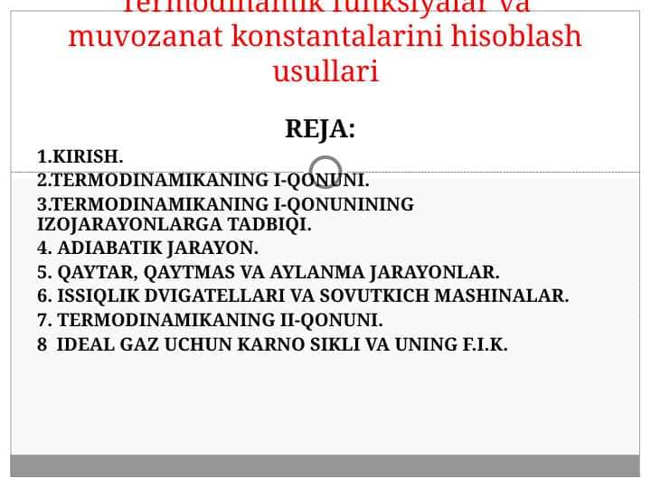 Termodinamik funksiyalar va muvozanat konstantalarini hisoblash usullari