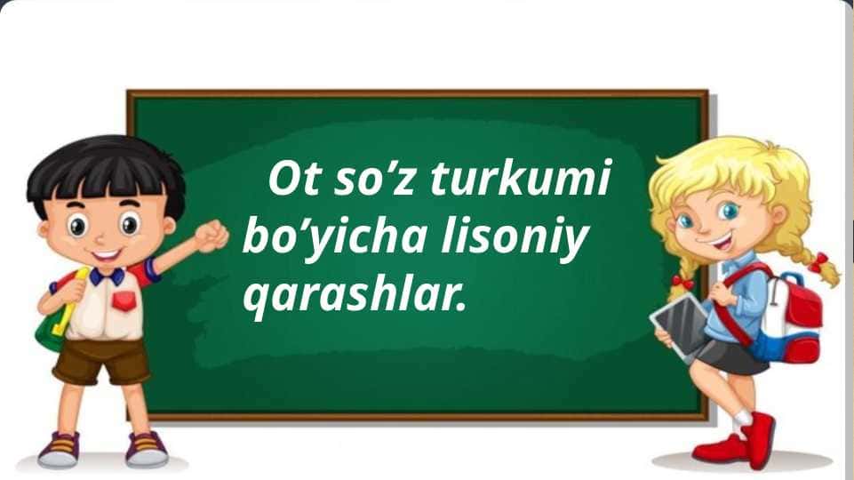 Ot so’z turkumi bo’yicha lisoniy qarashlar