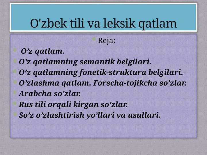 O'zbek tili va leksik qatlam