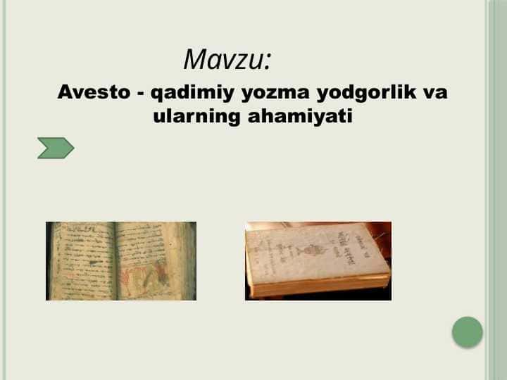 Avesto - qadimiy yozma yodgorlik va ularning ahamiyati