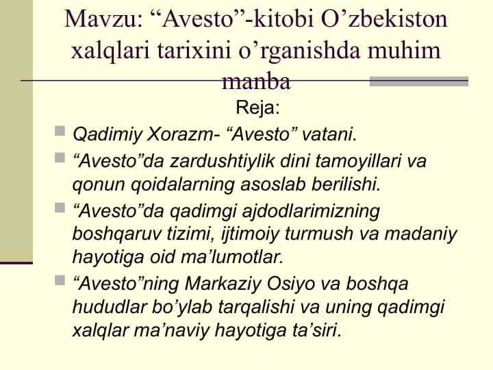 Avesto”-kitobi O’zbekiston xalqlari tarixini o’rganishda muhim manba