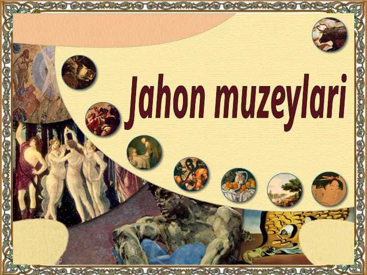 Jahon muzeylari