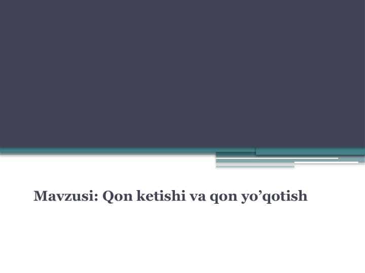 Qon ketishi va qon yo'qotish