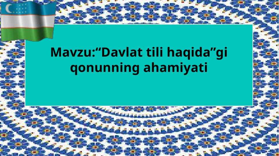 Davlat tili haqidagi qonunning ahamiyati
