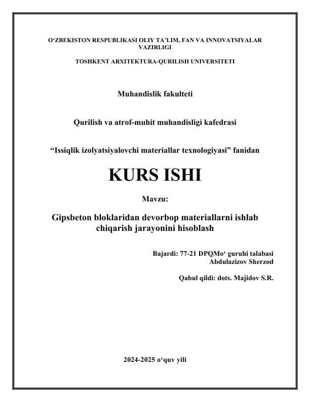 Gipsbeton bloklaridan devorbop materiallarni ishlab chiqarish jarayonini hisoblash
