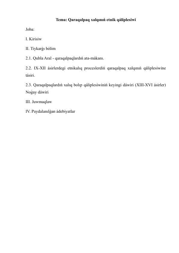 Qaraqalpaq xalqınıń etnik qáliplesiwi