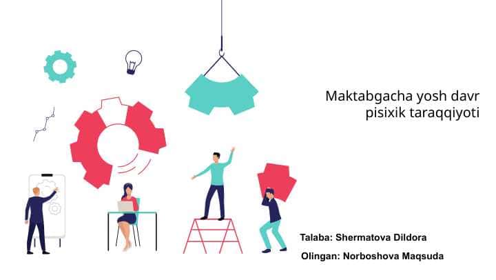 Maktabgacha yosh davr pisixik taraqqiyoti
