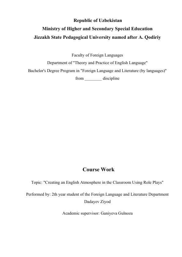 Topic: "Creating an English Atmosphere in the Classroom Using Role Plays"