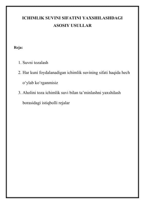 ICHIMLIK SUVINI SIFATINI YAXSHILASHDAGI ASOSIY USULLAR