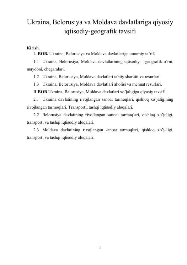 Ukraina, Belorusiya va Moldava davlatlariga qiyosiy iqtisodiy-geografik tavsifi
