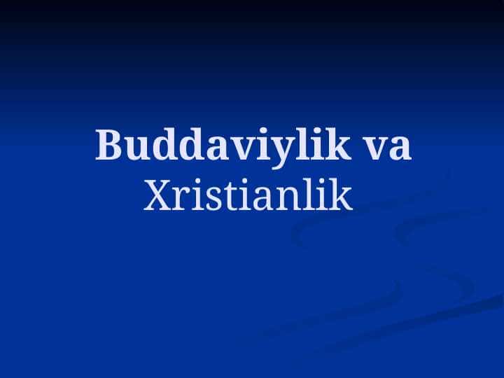 Buddaviylik va Xristianlik
