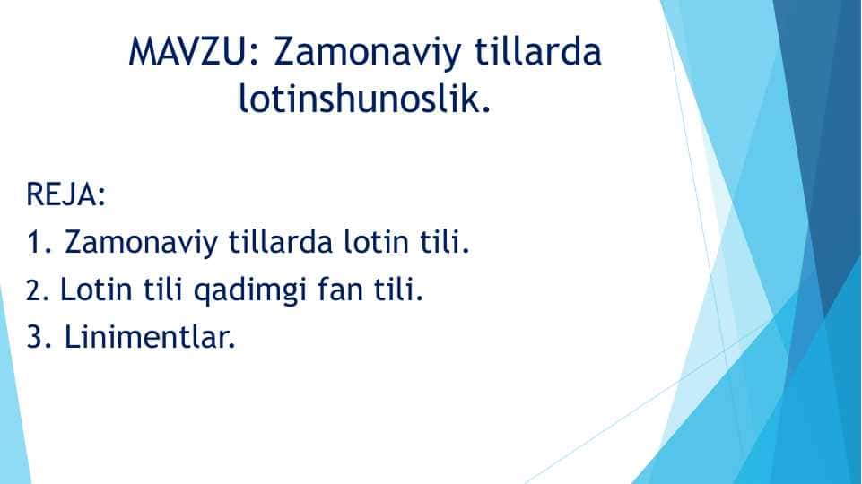 Zamonaviy tillarda lotinshunoslik.