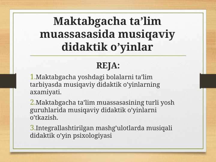 Maktabgacha ta’lim muassasasida musiqaviy didaktik o’yinlar