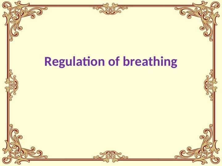 Regulation of breathing