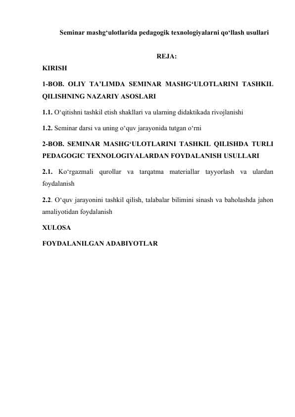 Seminar mashg‘ulotlarida pedagogik texnologiyalarni qo‘llash usullari