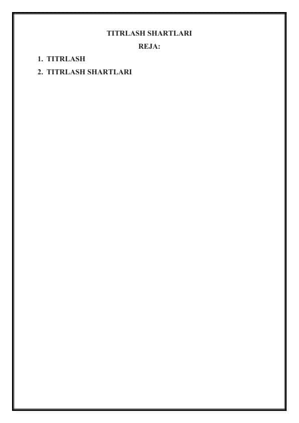 TITRLASH SHARTLARI