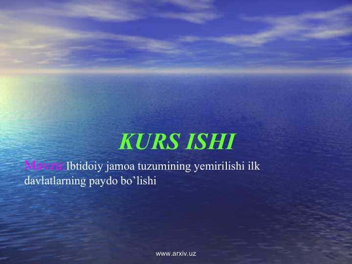 Ibtidoiy jamoa tuzumining yemirilishi ilk davlatlarning paydo bo’lishi