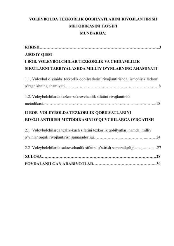 VOLEYBOLDA TEZKORLIK QOBILYATLARINI RIVOJLANTIRISH METODIKASINI TAVSIFI