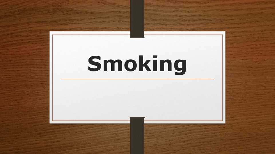 Smoking