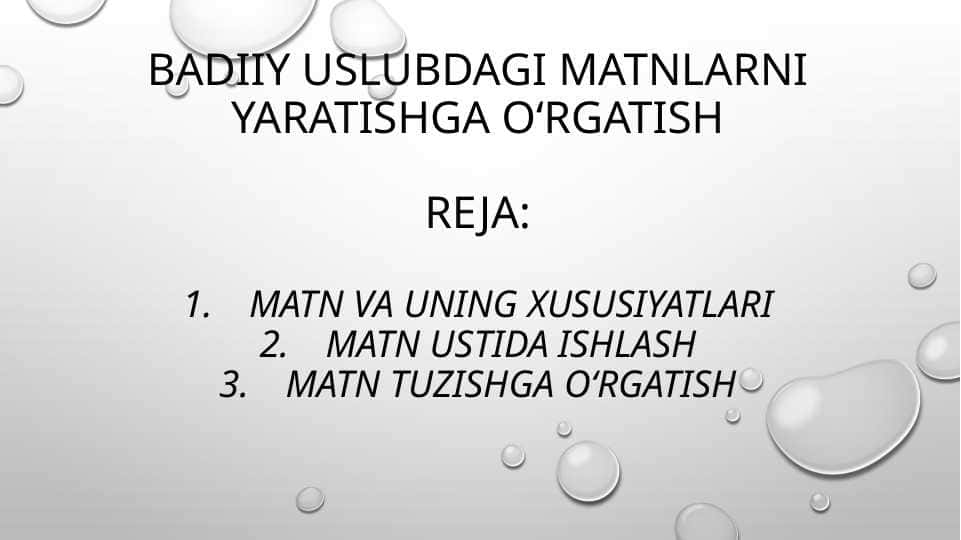 Badiiy uslubdagi matnlarni yaratishga o‘rgatish