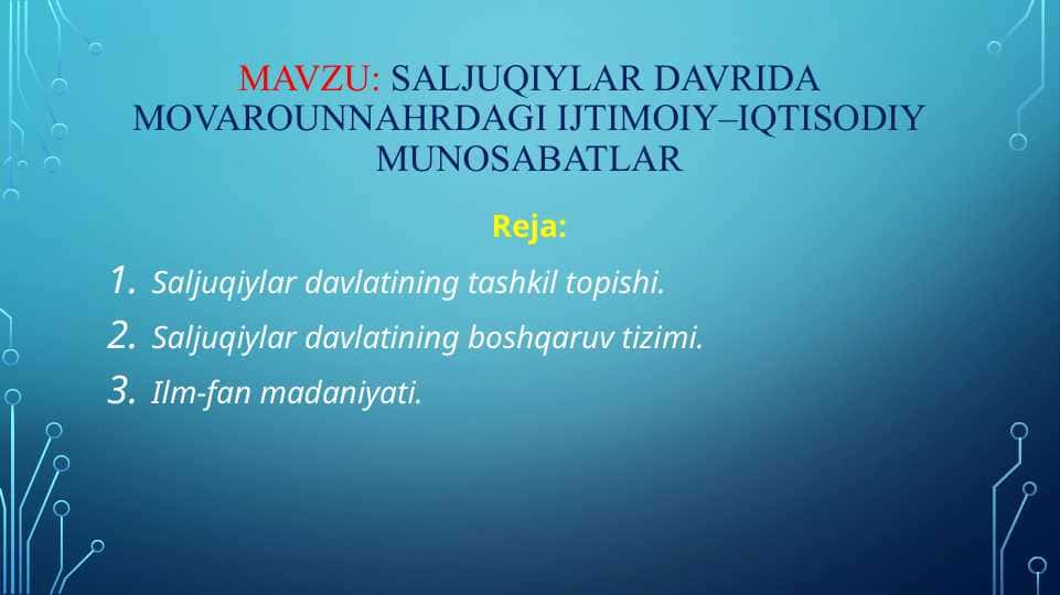 Saljuqiylar davrida movarounnahrdagi ijtimoiy–iqtisodiy munosabatlarSaljuqiylar davrida movarounnahrdagi ijtimoiy–iqtisodiy munosabatlar