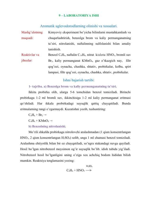 Aromatik uglevodorodlarning olinishi va xossalari.