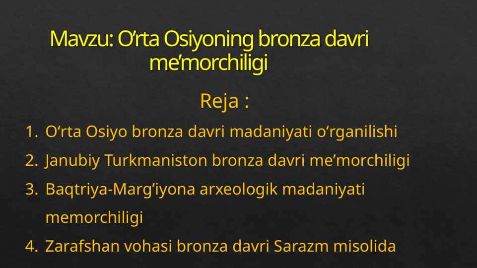 O’rta Osiyoning bronza davri me’morchiligi