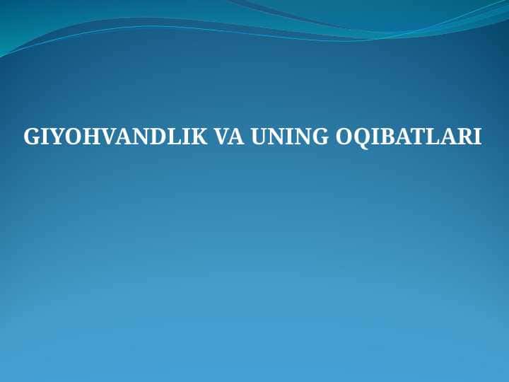 GIYOHVANDLIK VA UNING OQIBATLARI