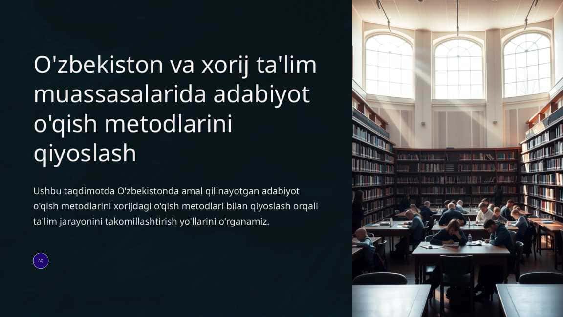 O'zbekiston va xorij ta'lim muassasalarida adabiyot o'qish metodlarini qiyoslash